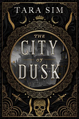 the book cover for The City of Dusk by Tara Sim