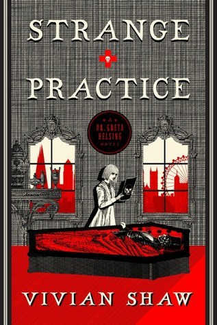 the book cover for Strange Practice by Vivian Shaw