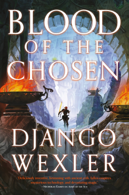 the book cover for Blood of the Chosen by Django Wexler