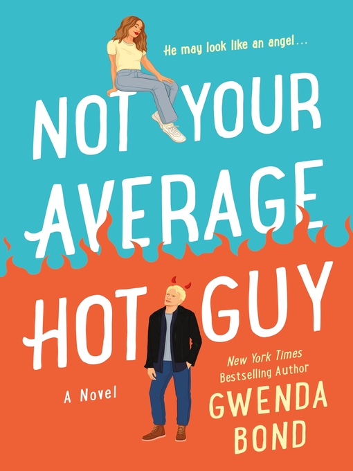 the book cover for Not Your Average Hot Guy by Gwenda Bond